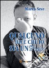 Qualcuno dice che io sia un poeta :). E-book. Formato PDF ebook