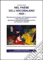 Nel paese dell'Arcobaleno - Nidi. E-book. Formato PDF ebook