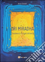 Ori Mirhada - Tradimenti e Sogni Infranti. E-book. Formato EPUB ebook