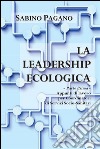 La leadership ecologica. E-book. Formato PDF ebook