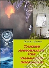 Camere ammobiliate per viaggiatori immaginari. E-book. Formato PDF ebook di Claudio Montini