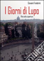 I giorni di Lupo. E-book. Formato EPUB ebook