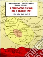 Il terremoto di Cagli del 3 giugno 1781. Cronache dagli archivi. E-book. Formato EPUB