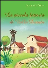 La piccola fattoria di Valle Dorata. E-book. Formato EPUB ebook di Franca Giuseppina Dolce