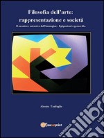 Filosofia dell'arte: rappresentazione e società. E-book. Formato PDF ebook