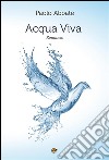 Acqua viva. E-book. Formato EPUB ebook