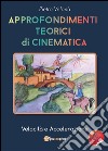 Approfondimenti teorici di cinematica - Velocità e accelerazione. E-book. Formato PDF ebook