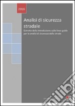 Analisi di sicurezza stradale. E-book. Formato PDF ebook