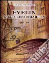 Evelin e il segreto di Hamelin. E-book. Formato EPUB ebook