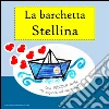 La barchetta Stellina. E-book. Formato EPUB ebook di Laura Di Palma