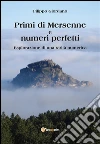Primi di Mersenne e numeri perfetti. E-book. Formato EPUB ebook di Filippo Giordano