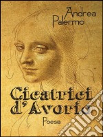 Cicatrici d'Avorio. E-book. Formato PDF ebook