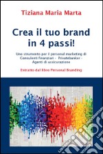 Crea il tuo brand in 4 passi!. E-book. Formato PDF ebook