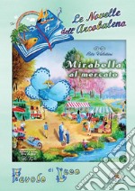 Mirabella al mercato. E-book. Formato EPUB ebook