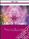 La Mente Visionaria Vol. 4 Vincere nello Sport. E-book. Formato PDF ebook di Federica Sala