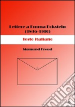 Lettere a Emma Eckstein (1895-1910). Testo italiano. E-book. Formato EPUB ebook