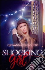 Shocking girl. E-book. Formato EPUB ebook