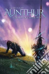 Aunthur - L'Ascesa del Domithrill. E-book. Formato EPUB ebook di Medeiros G. Dario