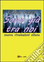 Sono già tra noi. E-book. Formato PDF ebook