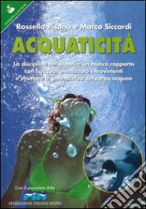 Acquaticità. E-book. Formato PDF ebook di Rossella Pisano