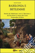 Babilonia e Betlemme. E-book. Formato PDF ebook