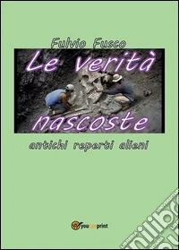 Le verità nascoste. E-book. Formato PDF ebook