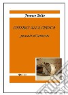 Consigli alla Crusca passati al setaccio. E-book. Formato PDF ebook di Franco Bello