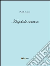 Angeliche creature. E-book. Formato EPUB ebook di Denise Podda