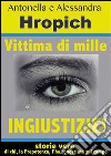 Vittima di mille ingiustizie!. E-book. Formato EPUB ebook