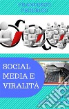 Social media e viralità: nuovi modi di comunicare. E-book. Formato EPUB ebook
