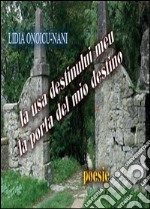 La usa destinului meu. La porta del mio destino. E-book. Formato PDF ebook