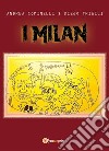 I Milan. E-book. Formato PDF ebook di Andrea Cominelli