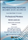 Professional mentors. Atti del seminario. E-book. Formato EPUB ebook