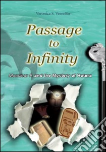 Passage to infinity. E-book. Formato EPUB ebook di Veronica S. Veronica