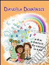le rime divertenti che nutrono le menti. E-book. Formato EPUB ebook di Daniela Domenici