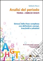 Analisi del periodo. Teoria + esercizi svolti. E-book. Formato EPUB ebook