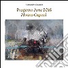 Progetto Arte 2016 - Alvaro Caponi. E-book. Formato PDF ebook di Alessandro Costanza