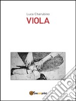 Viola. E-book. Formato PDF ebook