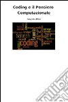 Coding e pensiero computazionale. E-book. Formato PDF ebook