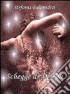 Schegge di donne. E-book. Formato EPUB ebook di Stefania Palamidesi