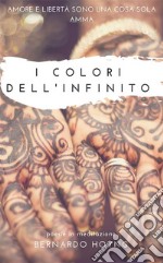 I colori dell'infinito. E-book. Formato EPUB