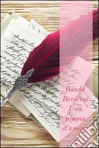 Una piuma d'amore. E-book. Formato EPUB ebook