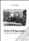 Storie di Brigantaggio. Terrore a Brienza, un paese della Lucania. E-book. Formato PDF ebook di Giuseppe Teriaca