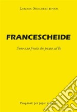 Francescheide. E-book. Formato PDF