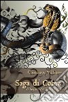 Saga di Cobra - Il Segreto del Cobra Vol. 1. E-book. Formato PDF ebook di Gianluca Villano