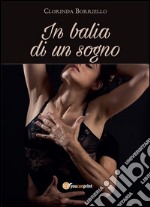 In balia di un sogno. E-book. Formato EPUB