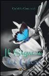 Il signore dei colori. E-book. Formato EPUB ebook di Gabriele Cossovich