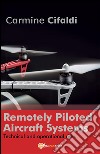 Remotely piloted aircraft systems. E-book. Formato PDF ebook di Carmine Cifaldi