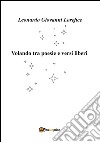 Volando tra poesie e versi liberi. E-book. Formato EPUB ebook