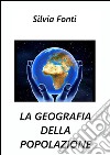 La geografia della popolazione. E-book. Formato PDF ebook